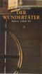 [Wundertäter 03] • Der Wundertäter III